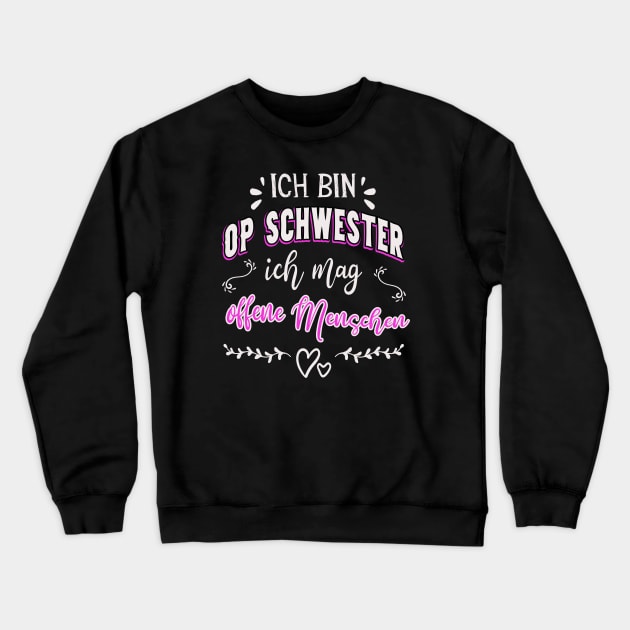 OP Schwester lustiger Spruch Krankenschwester Crewneck Sweatshirt by Foxxy Merch